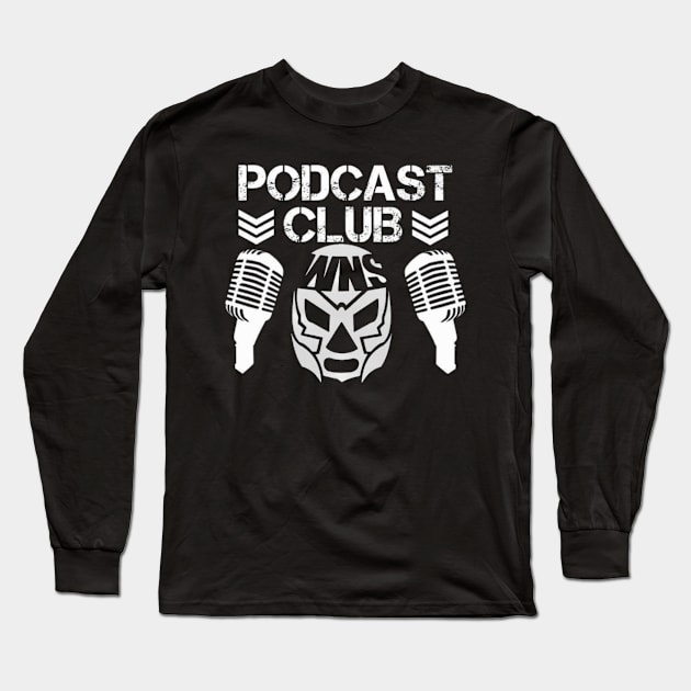 Podcast Club Long Sleeve T-Shirt by WNSPodcast